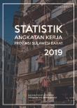 Statistik Angkatan Kerja Provinsi Sulawesi Barat 2019