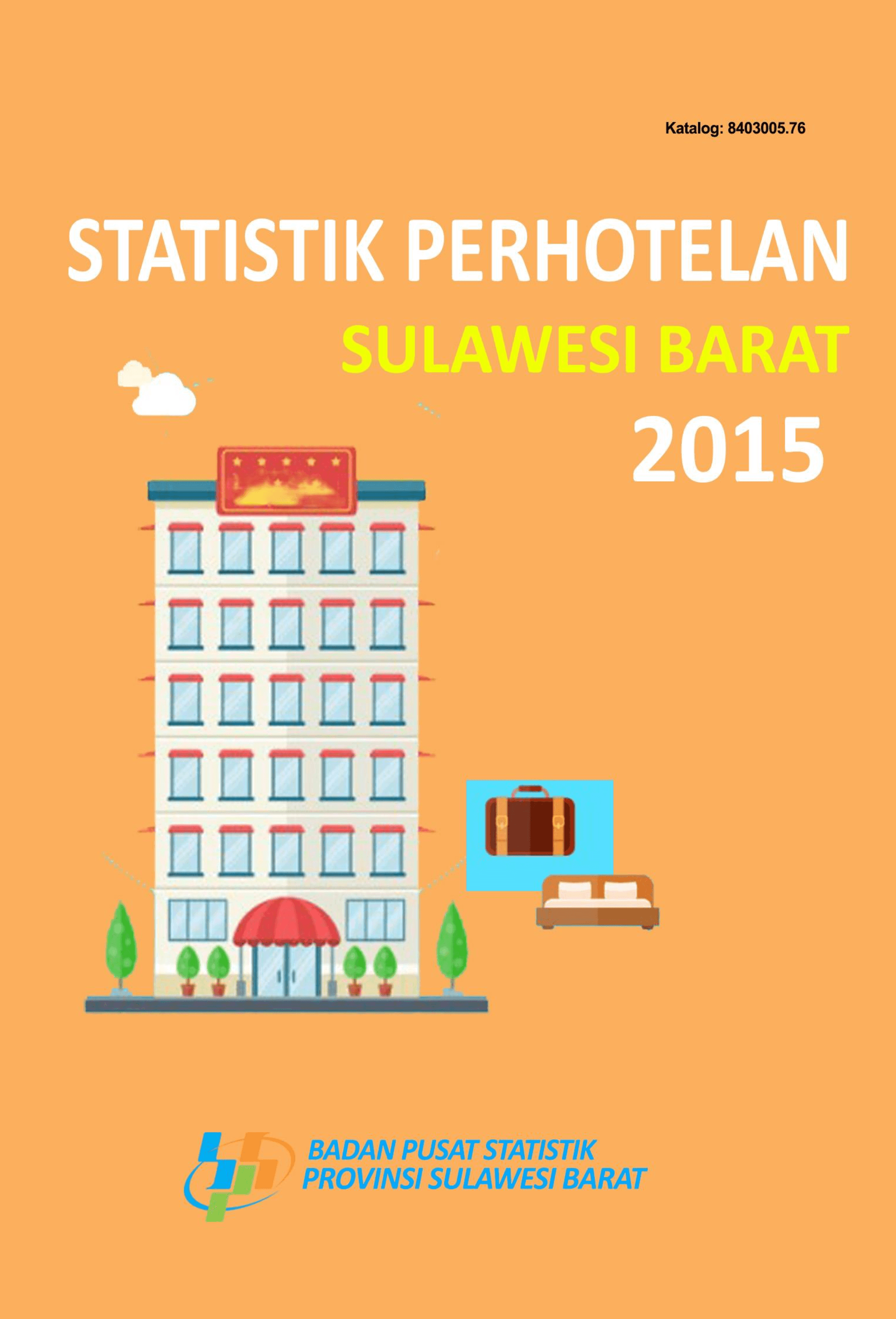 Hospitality Statistics of Sulawesi Barat 2015