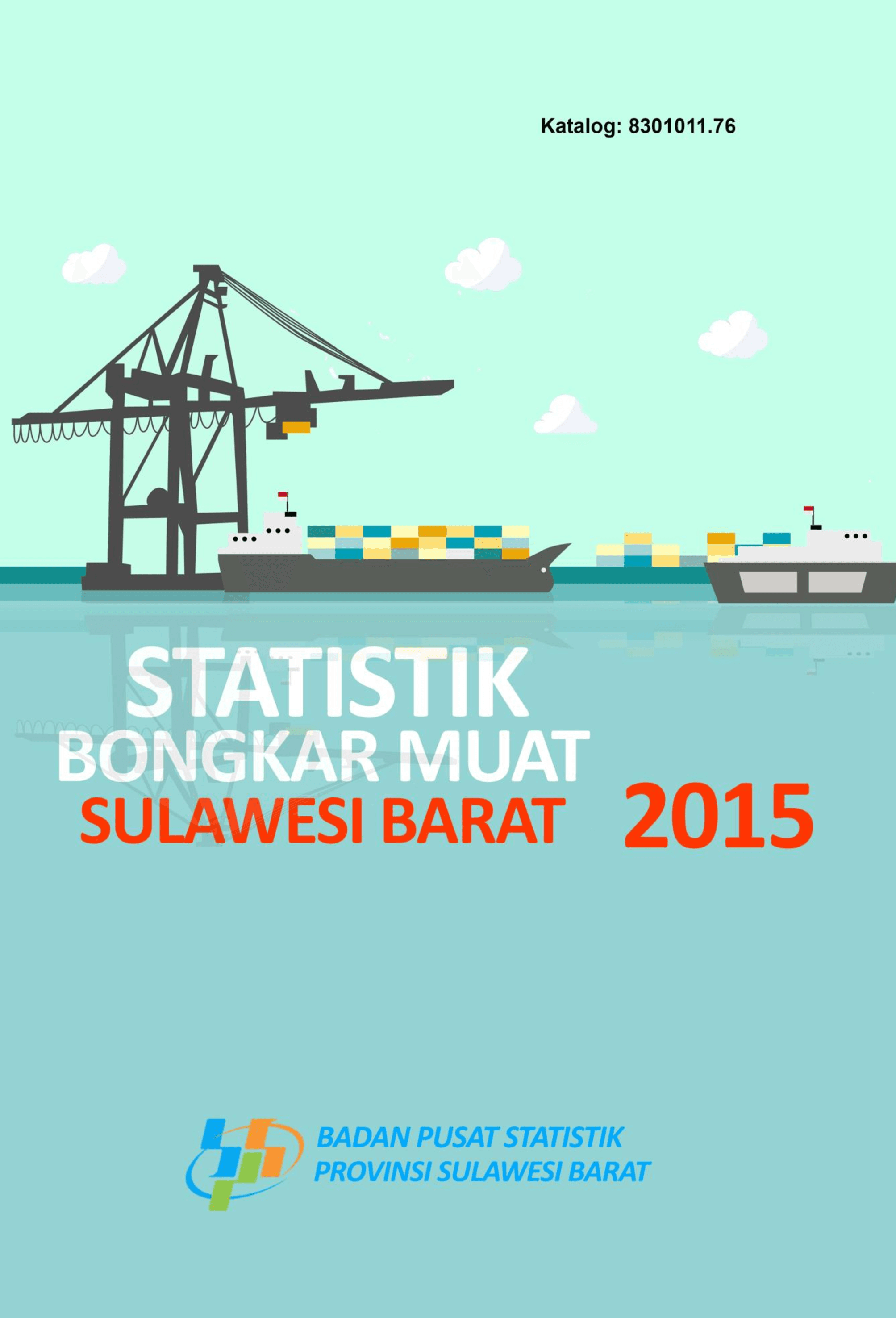 Unloading and Loading Statistics of Sulawesi Barat 2015