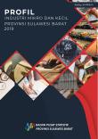 Micro and Small Manufacturing Profile of Sulawesi Barat Province 2019