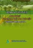 Ringkasan Eksekutif Produksi Tanaman Padi Dan Palawija Sulawesi Barat 2014