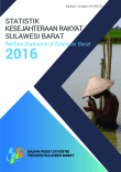 Statistik Kesejahteraan Rakyat Sulawesi Barat 2016 