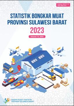 Statistik Bongkar Muat Provinsi Sulawesi Barat 2023