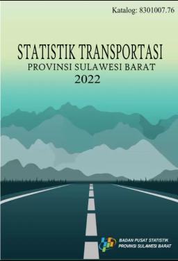 Statistik Transportasi Provinsi Sulawesi Barat 2022