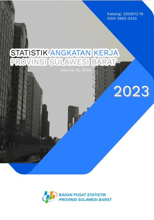 Statistik Angkatan Kerja Provinsi Sulawesi Barat 2023