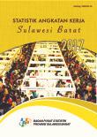 Labor Force Statistics of Sulawesi Barat 2017