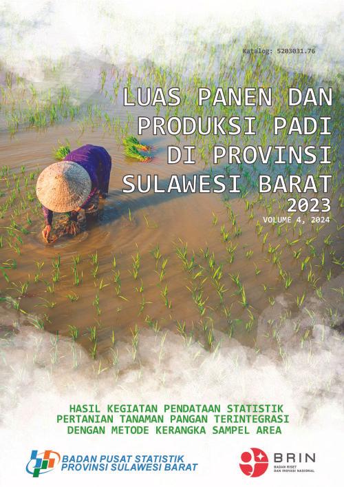 Luas Panen dan Produksi Padi di Provinsi Sulawesi Barat 2023