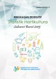 Ringkasan Eksekutif Statistik Hortikultura  Sulawesi Barat 2015