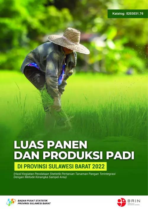 Luas Panen dan Produksi Padi di Provinsi Sulawesi Barat 2022
